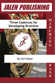 Three Cadences for Developing Drumline Marching Band sheet music cover Thumbnail